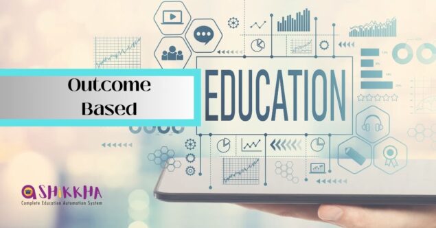 Outcome Based Education Through Shikkha Software in BD Outcome Based Education System in BD