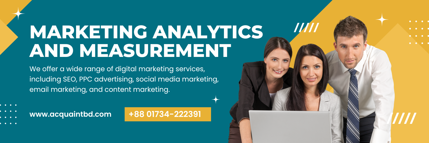 Marketing Analytics and Measurement